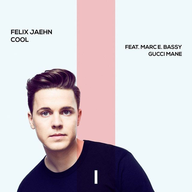 کاور آهنگ Cool (feat. Marc E. Bassy, Gucci Mane) از Gucci Mane, Felix Jaehn, Marc E. Bassy