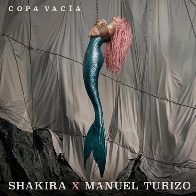 کاور آهنگ Copa Vacia از Shakira, Manuel Turizo