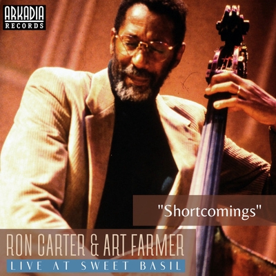 کاور آهنگ Shortcomings - Live at Sweet Basil از Art Farmer, Ron Carter, Cedar Walton, Billy Higgins