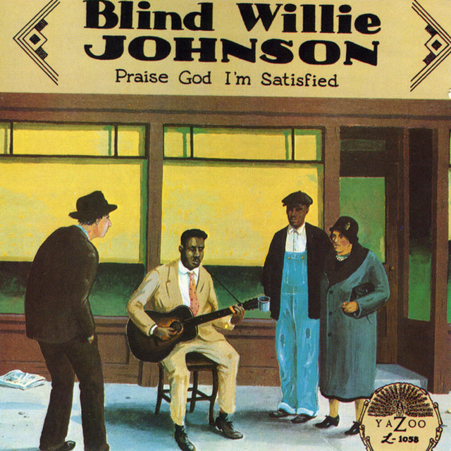 کاور آهنگ You're Gonna Need Somebody On Your Bond از Blind Willie Johnson