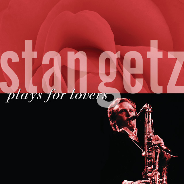 کاور آهنگ Close Enough For Love از Stan Getz