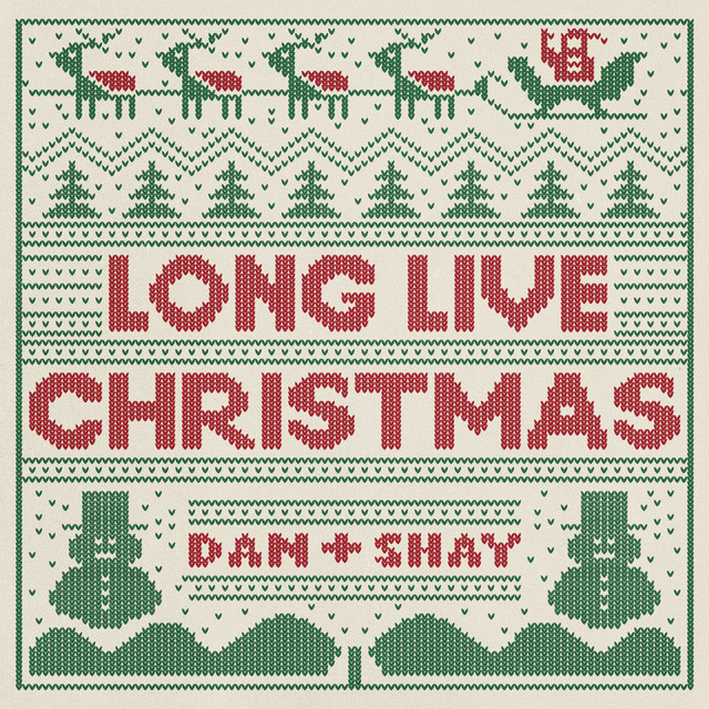 کاور آهنگ Long Live Christmas از Dan + Shay