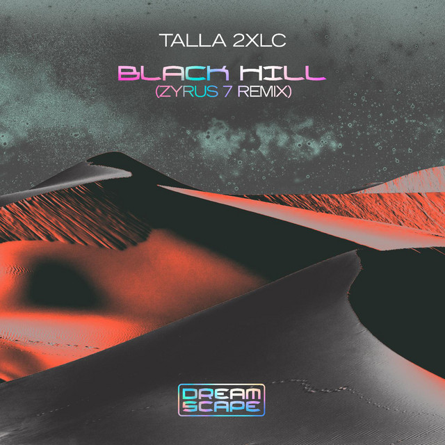 کاور آهنگ Black Hill (Zyrus 7 Extended Mix) از Talla 2XLC, Zyrus 7