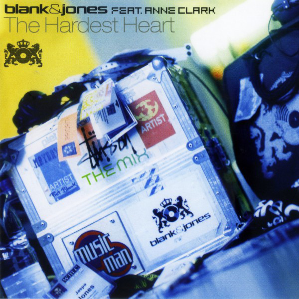 کاور آهنگ The Hardest Heart - Original Mix از Blank & Jones, Anne Clark