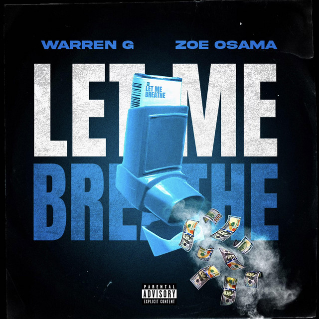کاور آهنگ Let Me Breathe از Warren G, Zoe Osama