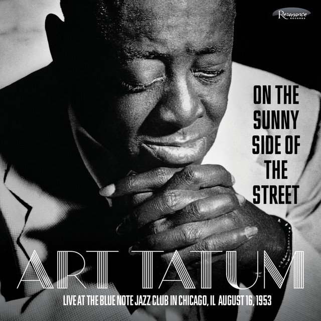 کاور آهنگ On the Sunny Side of the Street (Recorded Live at the Blue Note Jazz Club in Chicago, IL August 16, 1953) از Art Tatum