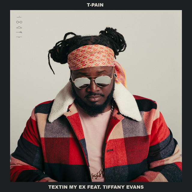 کاور آهنگ Textin' My Ex (feat. Tiffany Evans) از T-Pain