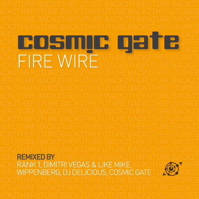کاور آهنگ Fire Wire - Rank1 Remix از Cosmic Gate, Rank 1
