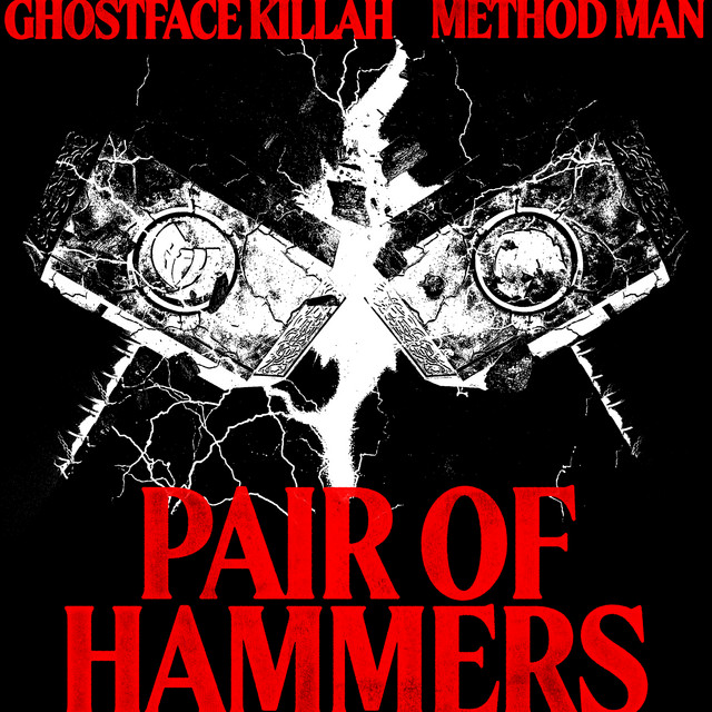 کاور آهنگ Pair Of Hammers از Method Man, Ghostface Killah