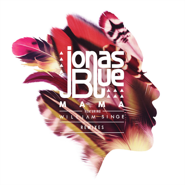 کاور آهنگ Mama - Dzeko Remix از Jonas Blue, Dzeko