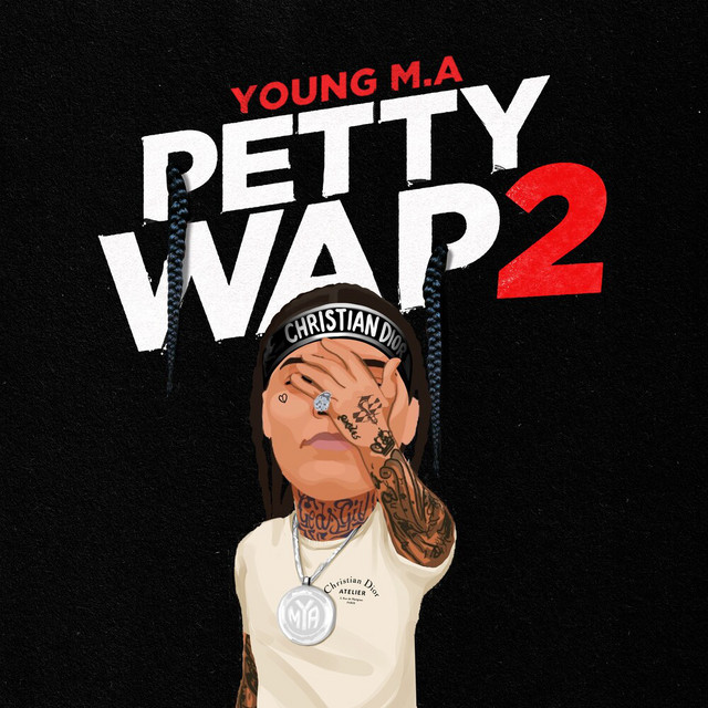 کاور آهنگ PettyWap 2 - Bonus از Young M.A