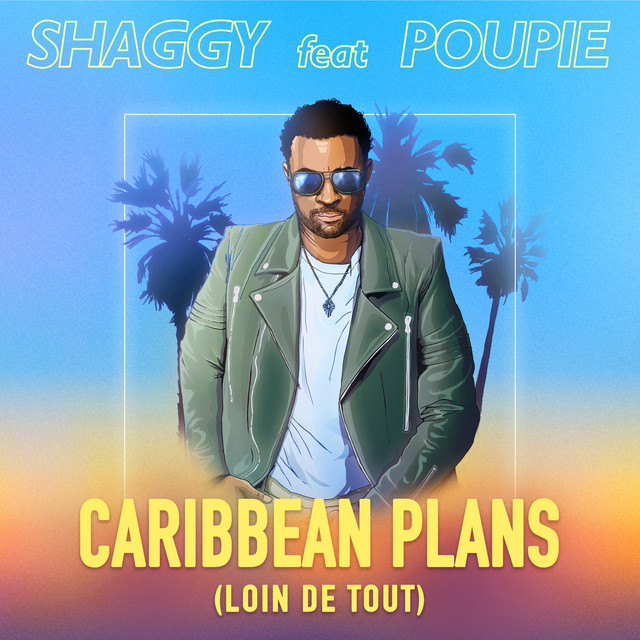 کاور آهنگ Caribbean Plans - Loin De Tout از Shaggy