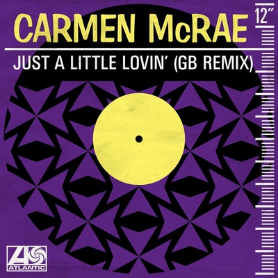 کاور آهنگ Just a Little Lovin' از Carmen McRae