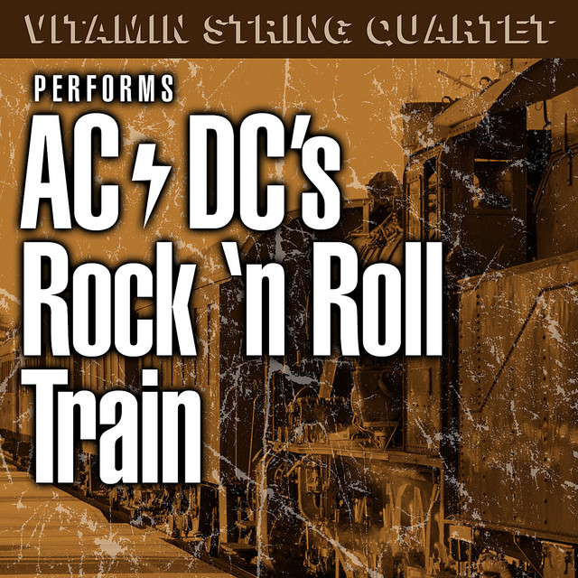 کاور آهنگ Rock and Roll Train از Vitamin String Quartet