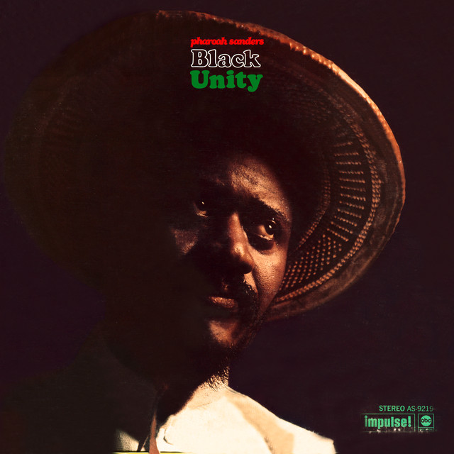 کاور آهنگ Black Unity از Pharoah Sanders