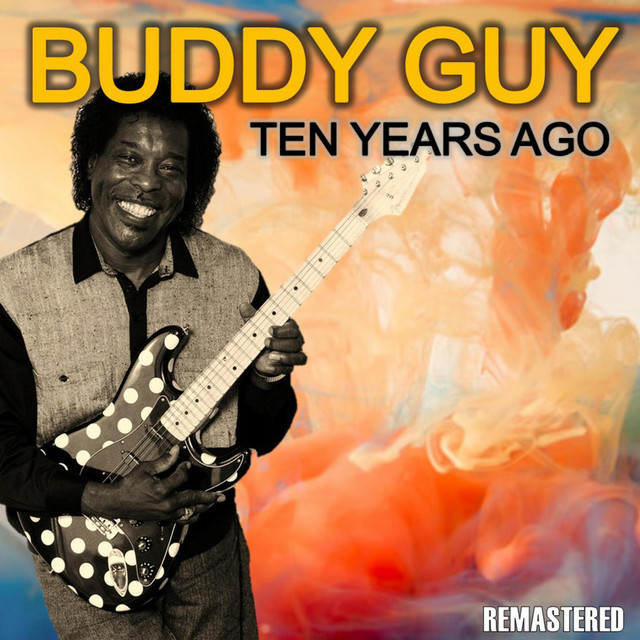 کاور آهنگ Broken Hearted Blues - Remastered از Buddy Guy
