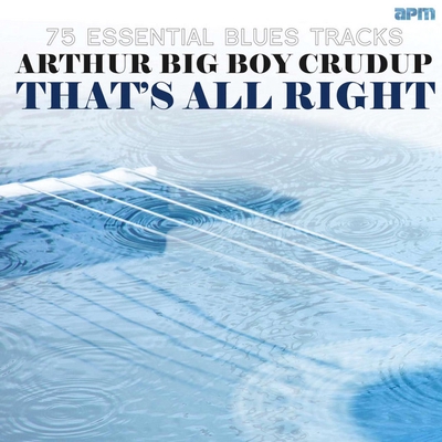 کاور آهنگ Hey Mama, Everything's Alright از Arthur "Big Boy" Crudup