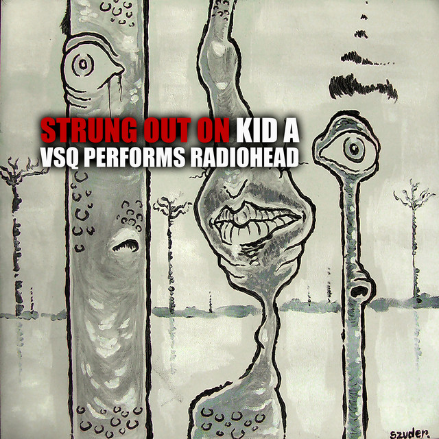 کاور آهنگ Everything In Its Right Place از Vitamin String Quartet