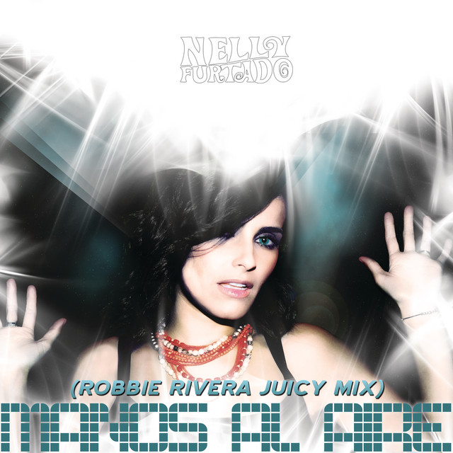 کاور آهنگ Manos Al Aire - Robbie Rivera Juicy Mix از Robbie Rivera, Nelly Furtado