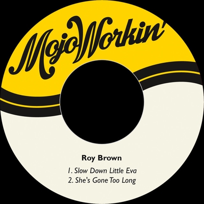 کاور آهنگ She's Gone Too Long از Roy Brown