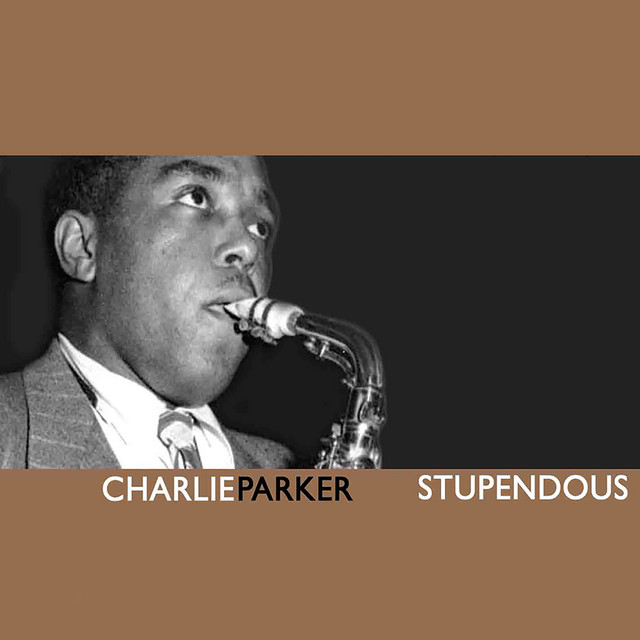 کاور آهنگ Stupendous از Charlie Parker