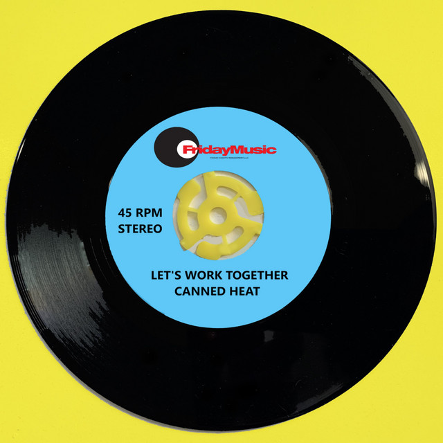 کاور آهنگ Let's Work Together از Canned Heat