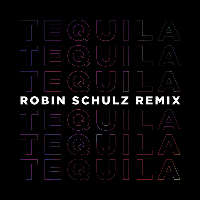 کاور آهنگ Tequila - Robin Schulz Remix از Robin Schulz, Dan + Shay