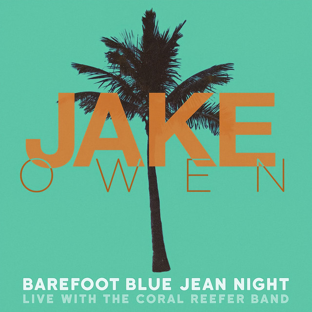 کاور آهنگ Barefoot Blue Jean Night (Live) از Jake Owen