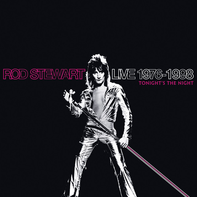 کاور آهنگ You're in My Heart (The Final Acclaim) - Reprise; Live at Meadowlands, East Rutherford, NJ, 8/11/1989 از Rod Stewart