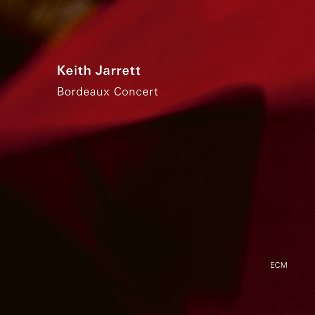 کاور آهنگ Bordeaux, Part III - Live از Keith Jarrett