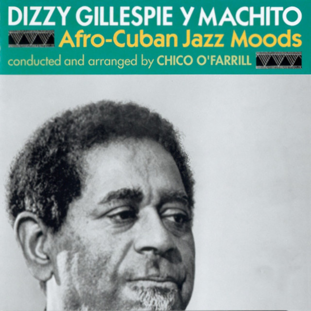کاور آهنگ Three-Afro-Cuban Jazz Moods: Galidoscopico از Dizzy Gillespie