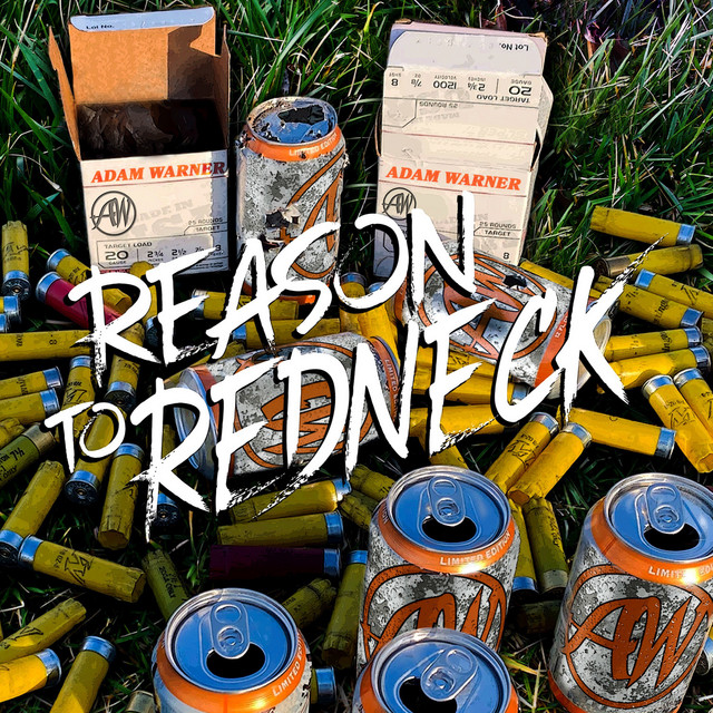 کاور آهنگ Reason to Redneck از Adam Warner