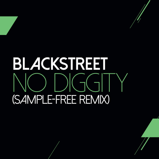 کاور آهنگ No Diggity - Sam Wilkes & Brian Green Sample Free Remix از Dr. Dre, Blackstreet