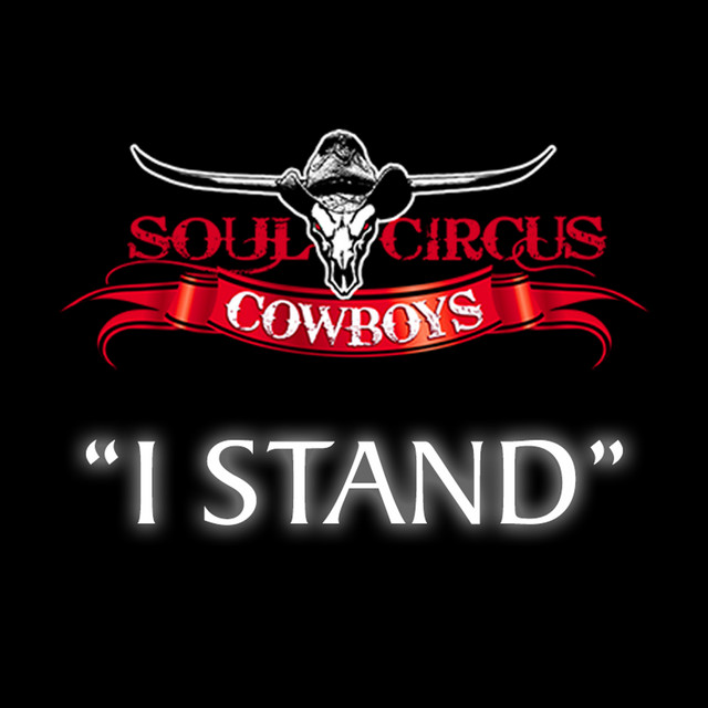 کاور آهنگ I Stand از Soul Circus Cowboys