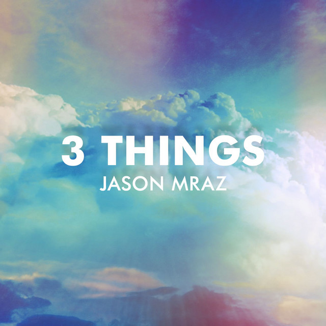 کاور آهنگ 3 Things از Jason Mraz