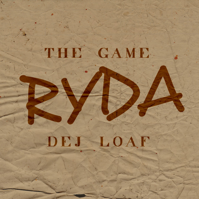 کاور آهنگ Ryda از The Game, DeJ Loaf