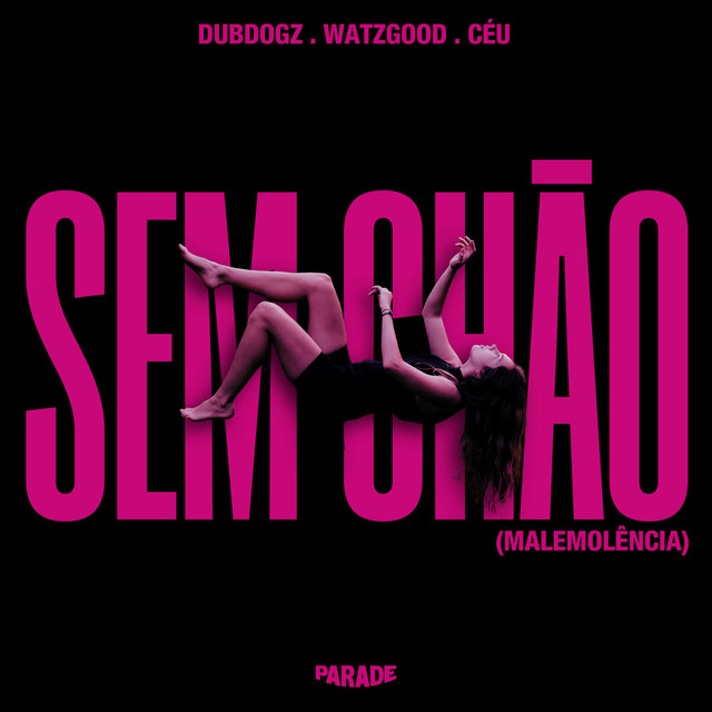 کاور آهنگ Sem Chao (Malemolencia) از Dubdogz, Watzgood