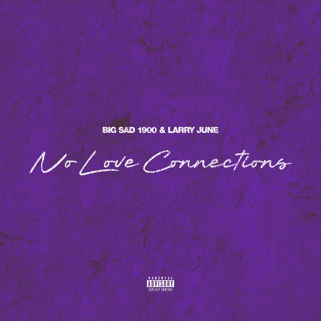 کاور آهنگ No Love Connections از Larry June