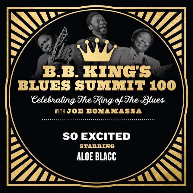 کاور آهنگ So Excited از Aloe Blacc, Joe Bonamassa