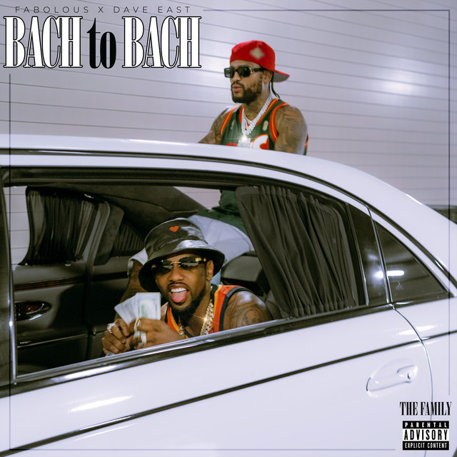 کاور آهنگ BACH TO BACH (with Dave East) از Fabolous, Dave East