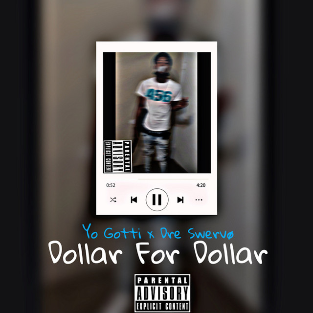 کاور آهنگ Dollar For Dollar - Yo Gotti Remix از Yo Gotti