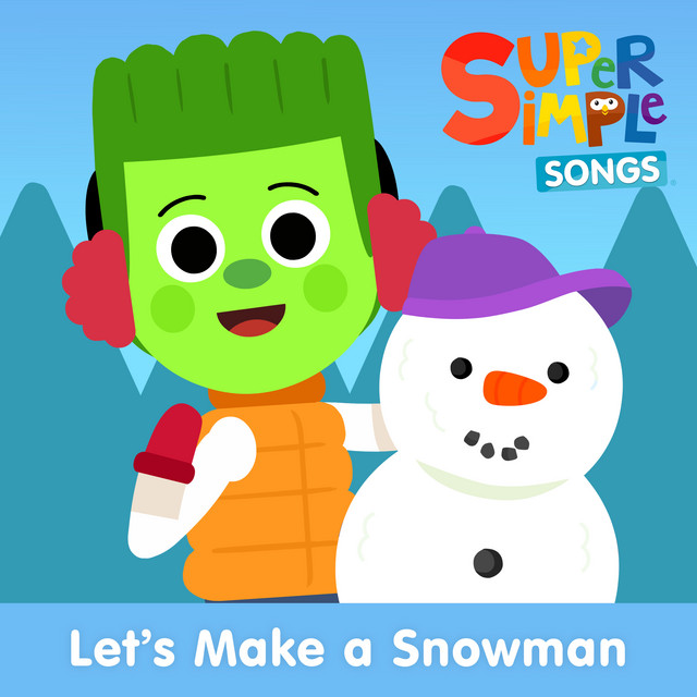 کاور آهنگ Let's Make a Snowman از Super Simple Songs
