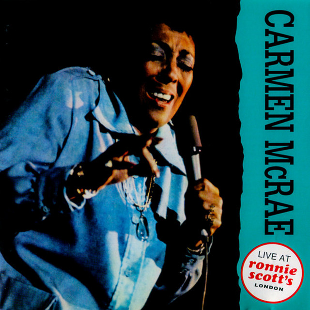 کاور آهنگ Evergreen - Live In London, 1977 از Carmen McRae