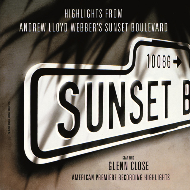 کاور آهنگ The Greatest Star of All از Andrew Lloyd Webber, George Hearn, Alan Campbell, Original Broadway Cast Of Sunset Boulevard