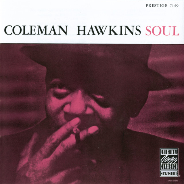 کاور آهنگ Until The Real Thing Comes Along از Coleman Hawkins