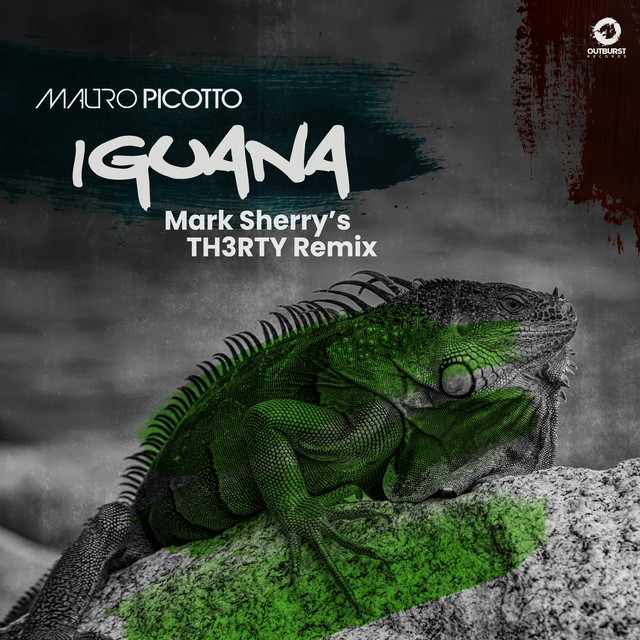 کاور آهنگ Iguana - Mark Sherry's TH3RTY Remix از Mauro Picotto, Mark Sherry