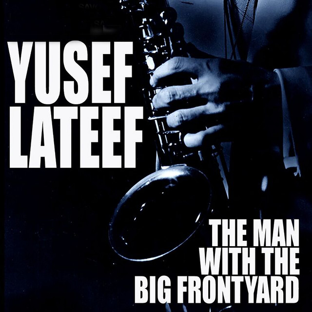 کاور آهنگ Mushmouth از Yusef Lateef