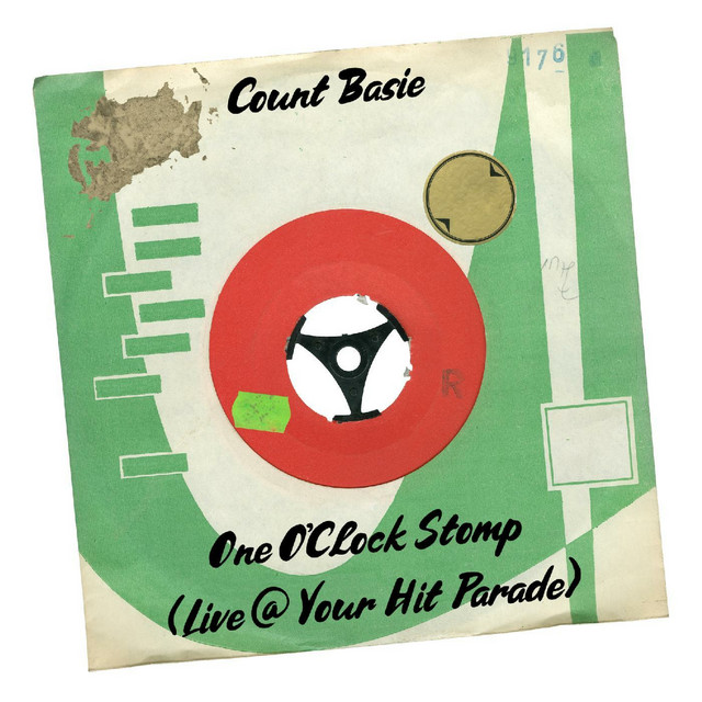 کاور آهنگ One O'Clock Stomp - Live @ Your Hit Parade از Count Basie