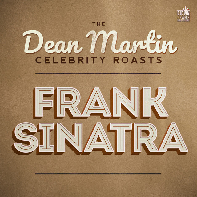 کاور آهنگ Jilly Rizzo Roasts Frank Sinatra از Dean Martin