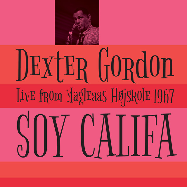کاور آهنگ The Blues Up And Down - Live از Dexter Gordon